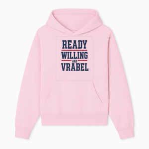 Custom Ready, Willing, and Vrabel Sports Team Graphic Tee | Motivational Shirt for Fans | Casual Wear - Hoodie 1758559970220.jpg