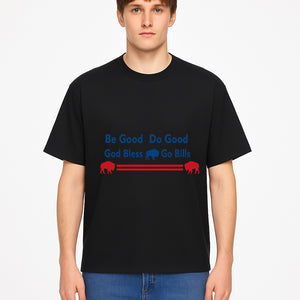 Buffalo Bills Motivational Wall Art - Be Good Do Good God Bless Go Bills - Sports Fan Home Decor, Team Spirit Sign - T-shirt 1758559970656.jpg
