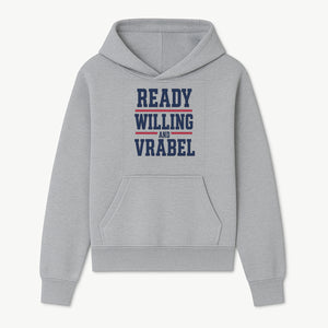 Custom Ready, Willing, and Vrabel Sports Team Graphic Tee | Motivational Shirt for Fans | Casual Wear - Hoodie 1758559970698.jpg