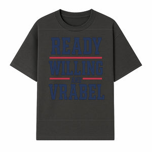 Custom Ready, Willing, and Vrabel Sports Team Graphic Tee | Motivational Shirt for Fans | Casual Wear - T-shirt 1758559972466.jpg