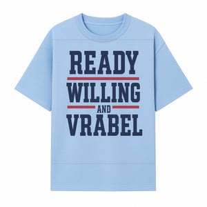 Custom Ready, Willing, and Vrabel Sports Team Graphic Tee | Motivational Shirt for Fans | Casual Wear - T-shirt 1758559972857.jpg