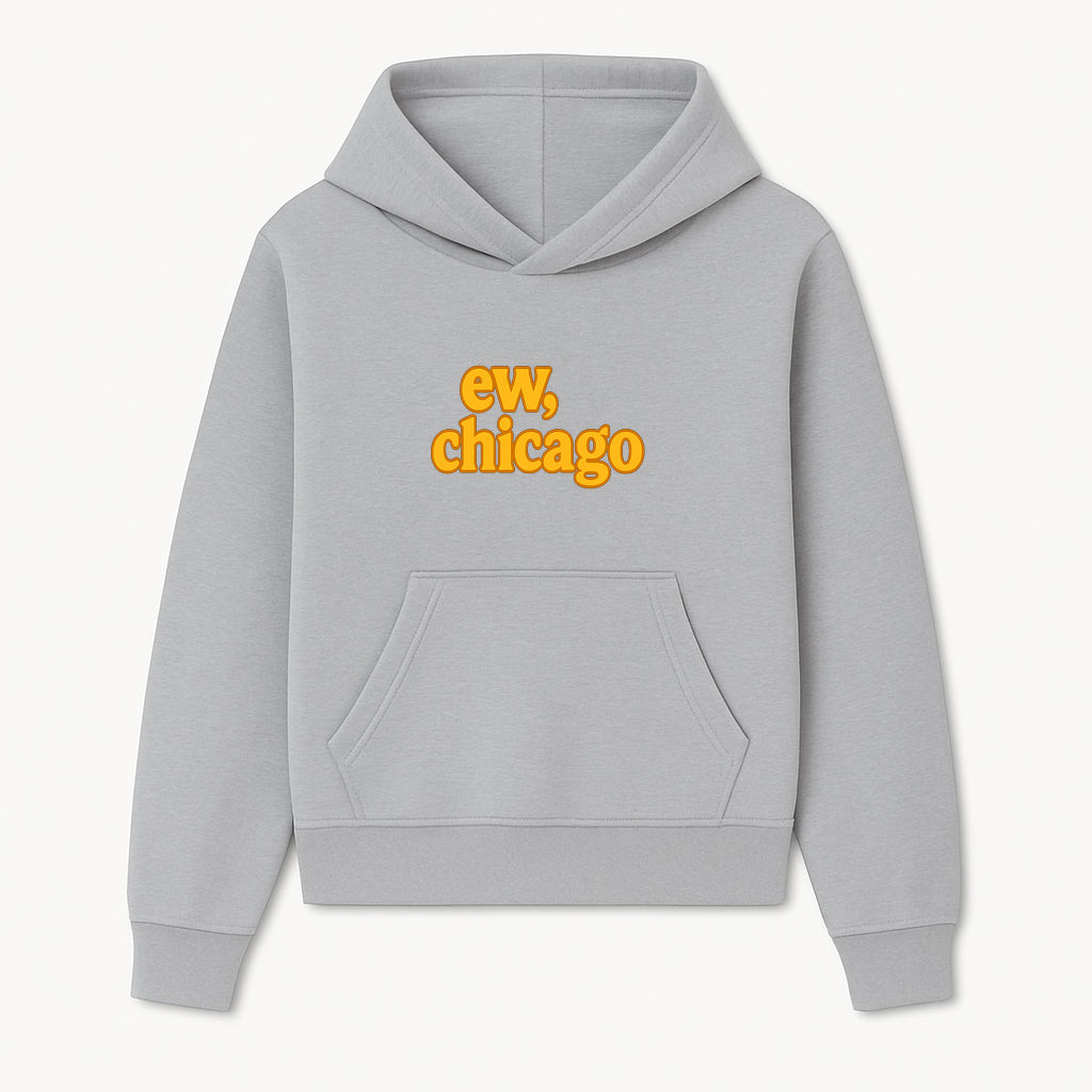 Ew, Chicago Graphic Tee | Trendy Chicago Apparel | Fun Casual Wear | Unique Statement Shirt | Gift for Chicagoans - Hoodie 1758559974846.jpg