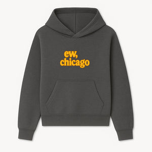 Ew, Chicago Graphic Tee | Trendy Chicago Apparel | Fun Casual Wear | Unique Statement Shirt | Gift for Chicagoans - Hoodie 1758559975119.jpg