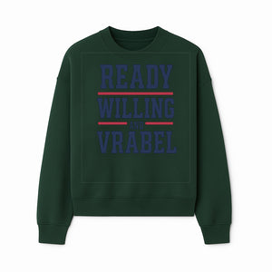 Custom Ready, Willing, and Vrabel Sports Team Graphic Tee | Motivational Shirt for Fans | Casual Wear - Sweatshirt 1758559975356.jpg