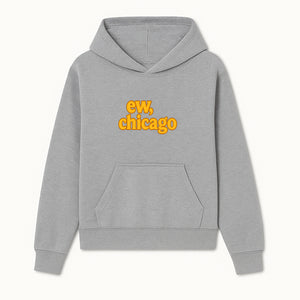 Ew, Chicago Graphic Tee | Trendy Chicago Apparel | Fun Casual Wear | Unique Statement Shirt | Gift for Chicagoans - Hoodie 1758559975383.jpg