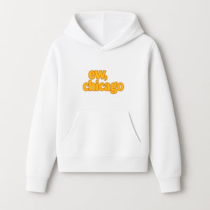 Ew, Chicago Graphic Tee | Trendy Chicago Apparel | Fun Casual Wear | Unique Statement Shirt | Gift for Chicagoans - Hoodie 1758559976217.jpg