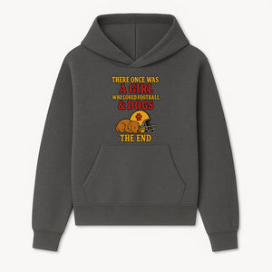 Girl Who Loved Football & Dogs - Cute Pet Lover Sign, Unique Wall Art for Dog Lovers and Football Fans, The End - Hoodie 1758559976908.jpg