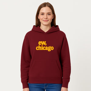 Ew, Chicago Graphic Tee | Trendy Chicago Apparel | Fun Casual Wear | Unique Statement Shirt | Gift for Chicagoans - Hoodie 1758559977464.jpg