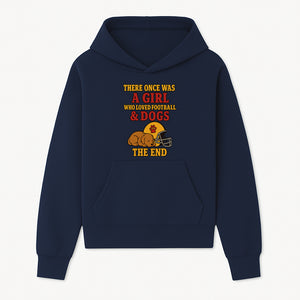 Girl Who Loved Football & Dogs - Cute Pet Lover Sign, Unique Wall Art for Dog Lovers and Football Fans, The End - Hoodie 1758559977725.jpg