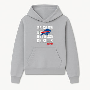 Buffalo Bills MVP 17 Shirt | Be Good, Do Good, God Bless | Football Fan Apparel | Team Spirit Clothing - Hoodie 1758559977758.jpg