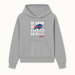 Buffalo Bills MVP 17 Shirt | Be Good, Do Good, God Bless | Football Fan Apparel | Team Spirit Clothing - Hoodie 1758559978334.jpg