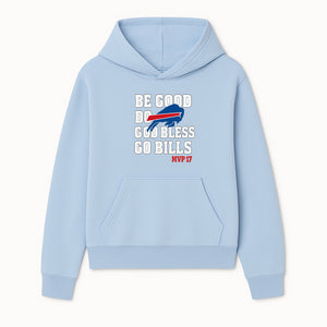 Buffalo Bills MVP 17 Shirt | Be Good, Do Good, God Bless | Football Fan Apparel | Team Spirit Clothing - Hoodie 1758559978448.jpg