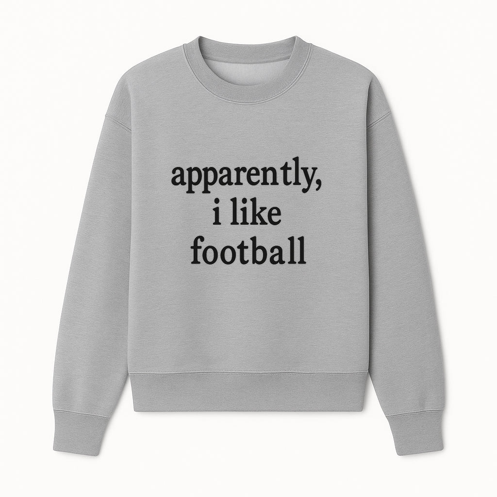 Apparently, I Like Football - Funny Sports Tee for Football Fans, Casual Wear, Perfect Gift for Sports Lovers - Sweatshirt 1758559991515.jpg