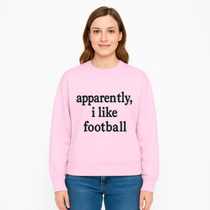 Apparently, I Like Football - Funny Sports Tee for Football Fans, Casual Wear, Perfect Gift for Sports Lovers - Sweatshirt 1758559994399.jpg