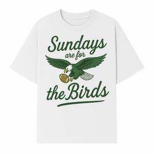 Sundays Are for the Birds Football Tee | Eagles Fan Shirt | Game Day Apparel | Sports Graphic T-Shirt for NFL Lovers - T-shirt 1758559997442.jpg