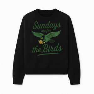 Sundays Are for the Birds Football Tee | Eagles Fan Shirt | Game Day Apparel | Sports Graphic T-Shirt for NFL Lovers - Sweatshirt 1758559998923.jpg