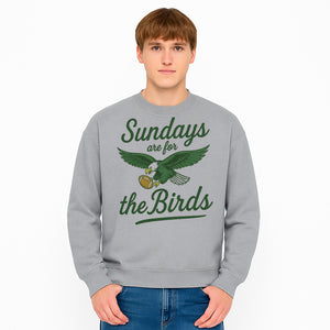 Sundays Are for the Birds Football Tee | Eagles Fan Shirt | Game Day Apparel | Sports Graphic T-Shirt for NFL Lovers - Sweatshirt 1758560001394.jpg