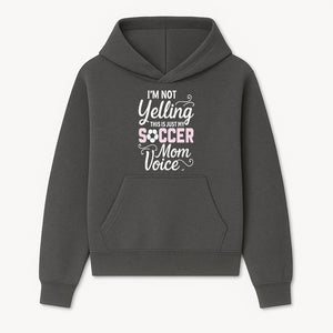 Soccer Mom Voice T-Shirt | Funny Sports Mom Gift | I'm Not Yelling Just My Soccer Voice | Women's Casual Tee - Hoodie 1758560845780.jpg