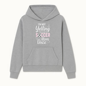 Soccer Mom Voice T-Shirt | Funny Sports Mom Gift | I'm Not Yelling Just My Soccer Voice | Women's Casual Tee - Hoodie 1758560846092.jpg