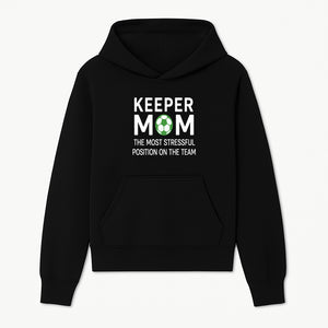 Keeper Mom Soccer T-Shirt | Funny Gift for Soccer Moms | Stressful Position on the Team | Soccer Mom Life Apparel - Hoodie 1758560850353.jpg