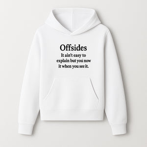 Offsides Humor Print - Funny Sports Quote Wall Art for Football Fans - Unique Gift for Soccer Lovers - Hoodie 1758560851009.jpg
