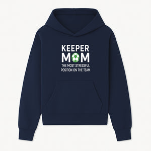 Keeper Mom Soccer T-Shirt | Funny Gift for Soccer Moms | Stressful Position on the Team | Soccer Mom Life Apparel - Hoodie 1758560851325.jpg