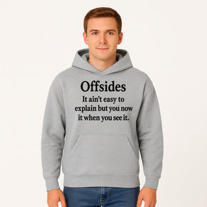 Offsides Humor Print - Funny Sports Quote Wall Art for Football Fans - Unique Gift for Soccer Lovers - Hoodie 1758560852170.jpg