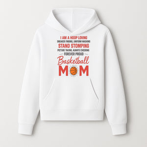 Basketball Mom T-Shirt - Proud Hoop Lover, Sneaker Finding, Cheering, and Picture Taking Design for Basketball Moms - Hoodie 1758681892907.jpg