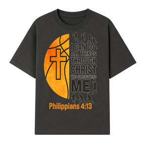 Basketball Faith Tee - I Can Do All Things Through Christ, Philippians 4:13, Sporty Christian Apparel - T-shirt 1758681894199.jpg