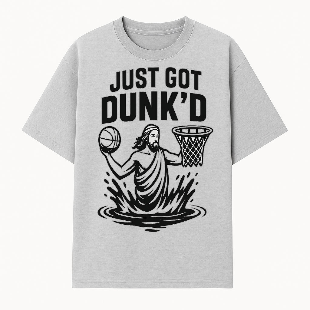 Just Got Dunk'd Basketball T-Shirt - Funny Sport Graphic Tee for Players & Fans - T-shirt 1758681896552.jpg