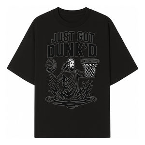 Just Got Dunk'd Basketball T-Shirt - Funny Sport Graphic Tee for Players & Fans - T-shirt 1758681896703.jpg