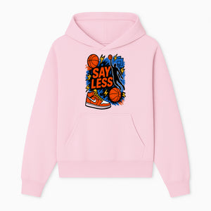Basketball Say Less Graphic Tee with Slam Dunk Design and Nike Sneaker Art, Perfect for Sports Fans and Streetwear Enthusiasts - Hoodie 1758681896762.jpg