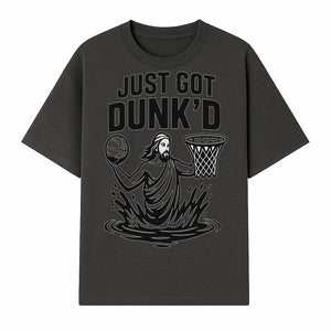Just Got Dunk'd Basketball T-Shirt - Funny Sport Graphic Tee for Players & Fans - T-shirt 1758681896857.jpg