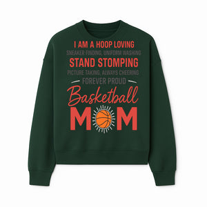 Basketball Mom T-Shirt - Proud Hoop Lover, Sneaker Finding, Cheering, and Picture Taking Design for Basketball Moms - Sweatshirt 1758681897648.jpg