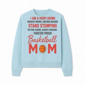Basketball Mom T-Shirt - Proud Hoop Lover, Sneaker Finding, Cheering, and Picture Taking Design for Basketball Moms - Sweatshirt 1758681897934.jpg