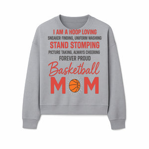 Basketball Mom T-Shirt - Proud Hoop Lover, Sneaker Finding, Cheering, and Picture Taking Design for Basketball Moms - Sweatshirt 1758681898601.jpg
