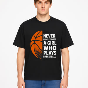 Never Underestimate a Girl Who Plays Basketball T-Shirt - Motivational Sports Gift for Female Athletes - T-shirt 1758681898833.jpg