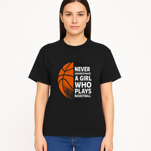 Never Underestimate a Girl Who Plays Basketball T-Shirt - Motivational Sports Gift for Female Athletes - T-shirt 1758681898988.jpg