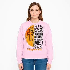 Basketball Faith Tee - I Can Do All Things Through Christ, Philippians 4:13, Sporty Christian Apparel - Sweatshirt 1758681899688.jpg