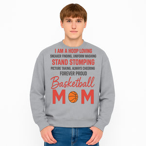 Basketball Mom T-Shirt - Proud Hoop Lover, Sneaker Finding, Cheering, and Picture Taking Design for Basketball Moms - Sweatshirt 1758681899874.jpg