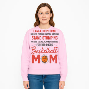Basketball Mom T-Shirt - Proud Hoop Lover, Sneaker Finding, Cheering, and Picture Taking Design for Basketball Moms - Sweatshirt 1758681899973.jpg