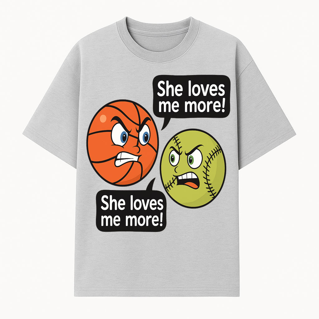 Funny Sports Rivalry Design: Basketball vs Softball 'She Loves Me More!' Cartoon Graphic Tee - T-shirt 1758681900081.jpg
