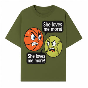 Funny Sports Rivalry Design: Basketball vs Softball 'She Loves Me More!' Cartoon Graphic Tee - T-shirt 1758681900461.jpg
