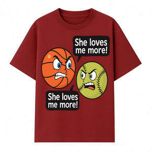 Funny Sports Rivalry Design: Basketball vs Softball 'She Loves Me More!' Cartoon Graphic Tee - T-shirt 1758681900992.jpg