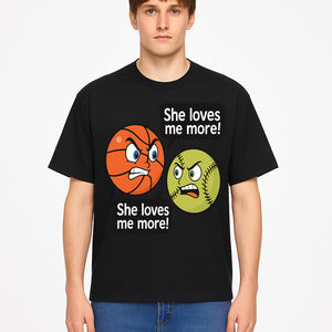 Funny Sports Rivalry Design: Basketball vs Softball 'She Loves Me More!' Cartoon Graphic Tee - T-shirt 1758681902592.jpg