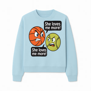 Funny Sports Rivalry Design: Basketball vs Softball 'She Loves Me More!' Cartoon Graphic Tee - Sweatshirt 1758681903602.jpg