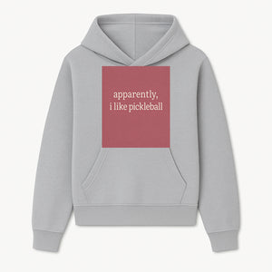 Apparently, I Like Pickleball T-Shirt for Fun Sports Lovers - Unique Graphic Tee for Pickleball Fans - Hoodie 1758685025637.jpg