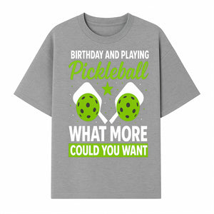 Pickleball Birthday Party Decor - Fun Celebration Theme with Neon Green Balls and Paddles, What More Could You Want? - T-shirt 1758685030612.jpg