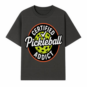 Certified Pickleball Addict T-Shirt | Pickleball Fan Apparel | Funny Sports Gift for Players | Green Paddle Ball Design - T-shirt 1758685032400.jpg