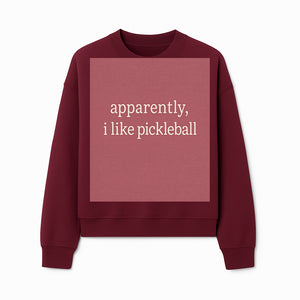 Apparently, I Like Pickleball T-Shirt for Fun Sports Lovers - Unique Graphic Tee for Pickleball Fans - Sweatshirt 1758685032578.jpg